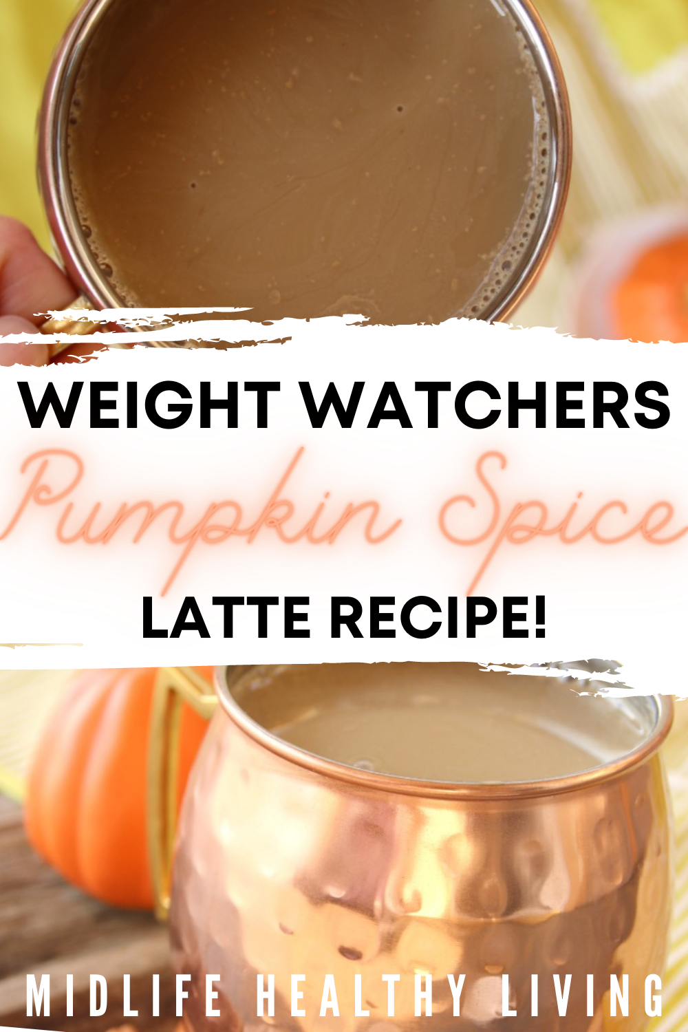 pin showing the finished pumpkin spice latte for weight watchers ready to drink.