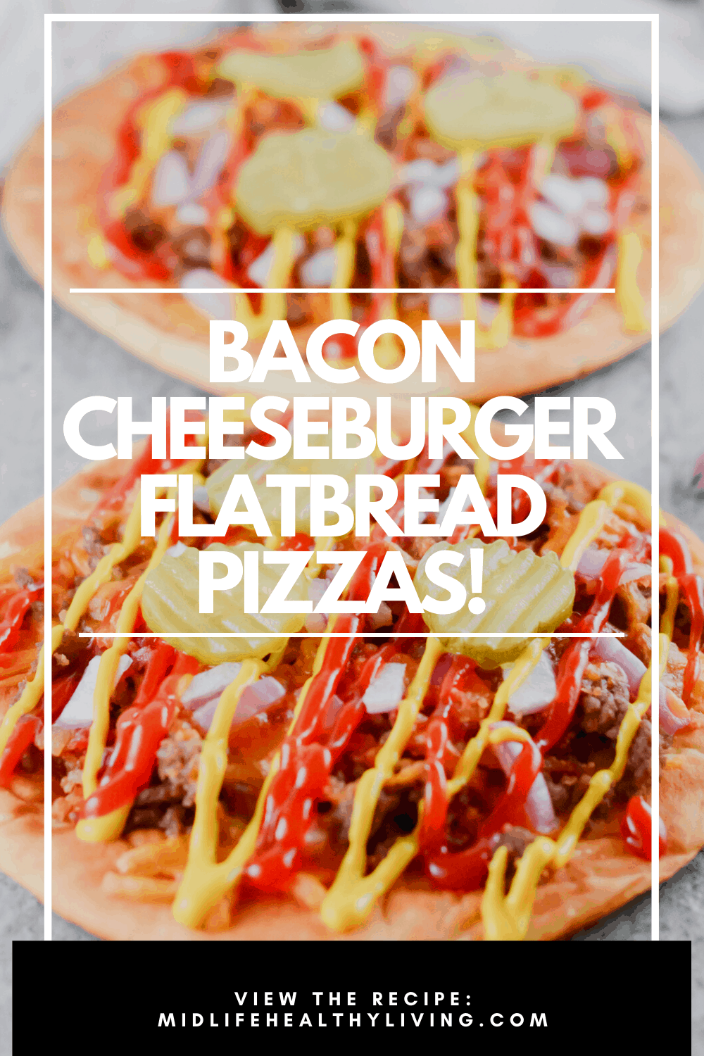 Bacon Cheeseburger Flatbread Pizza