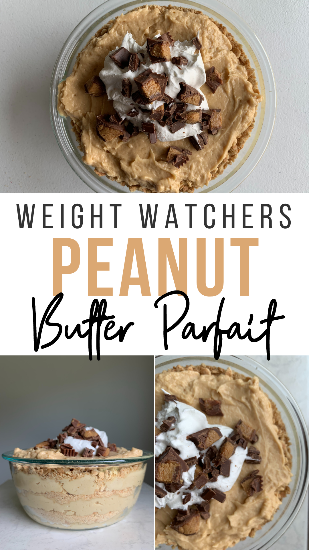 Pin showing the finished weight watchers peanut butter parfait ready to serve with title in the middle.