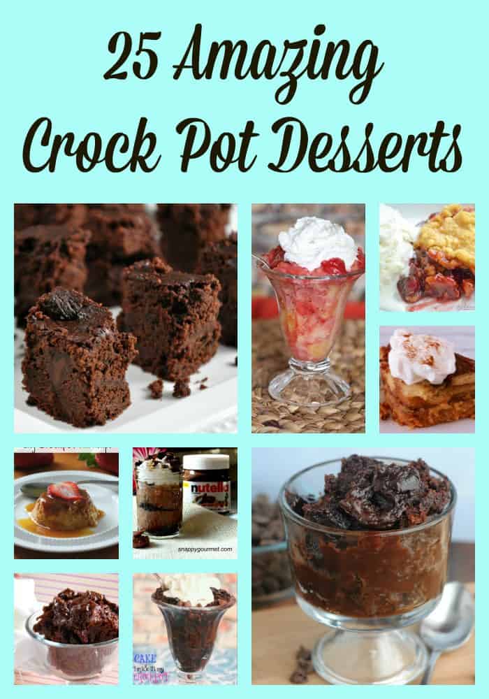 25 Amazing Crock Pot Desserts