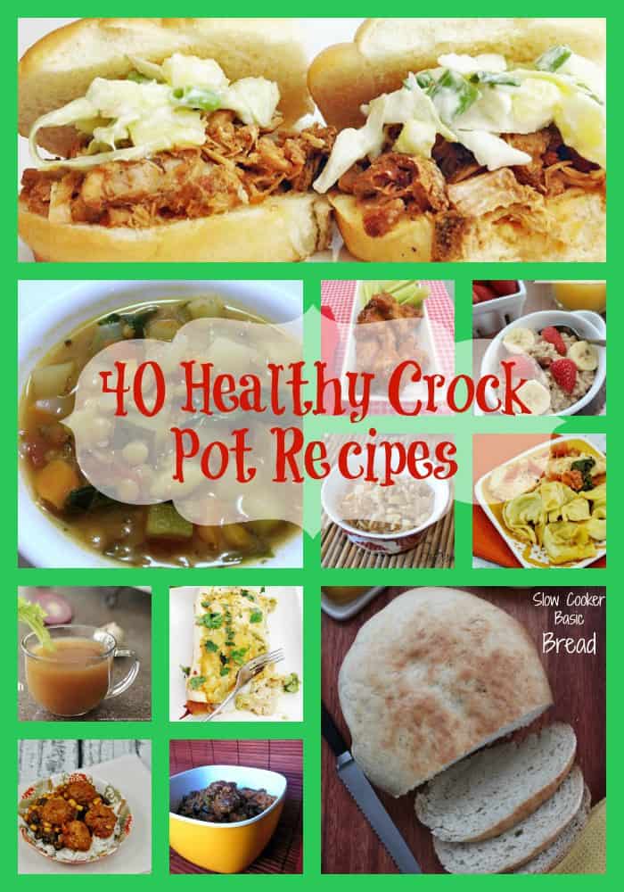 40 Healthy Crock Pot Recipes