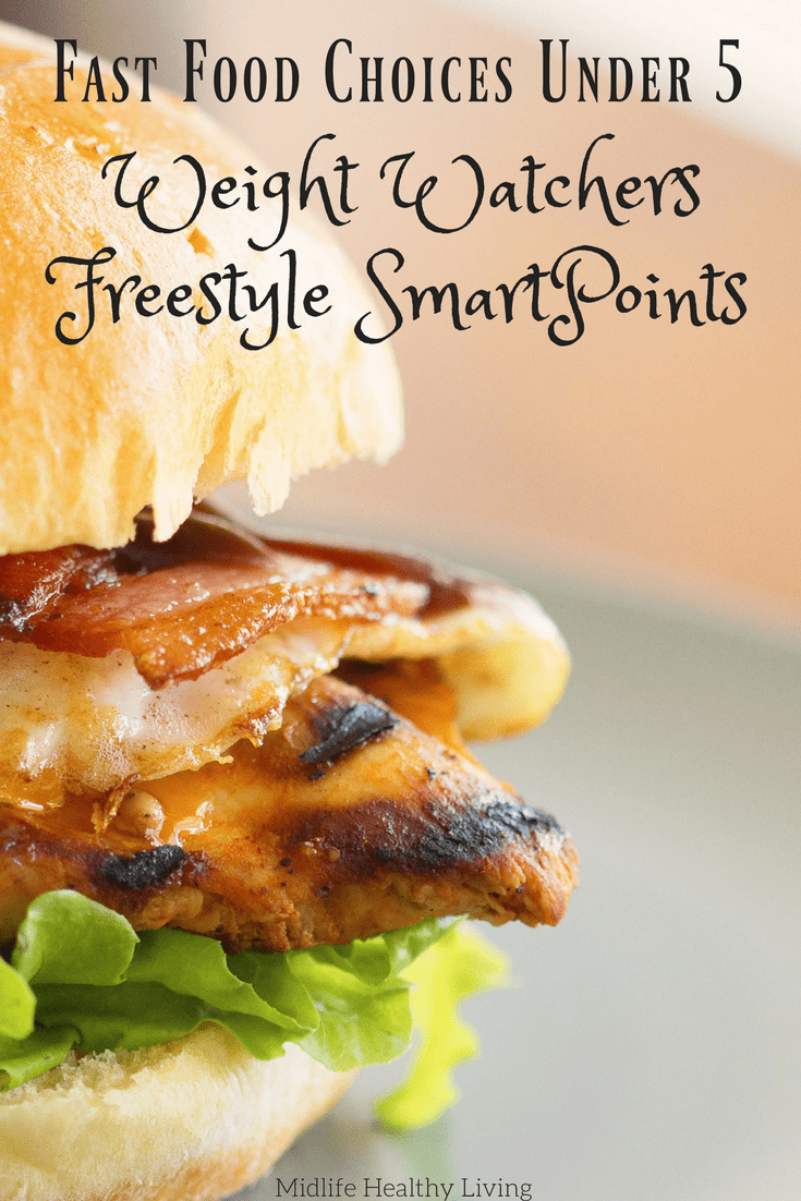 Fast Food Choices Under 5 Weight Watchers Freestyle SmartPoints