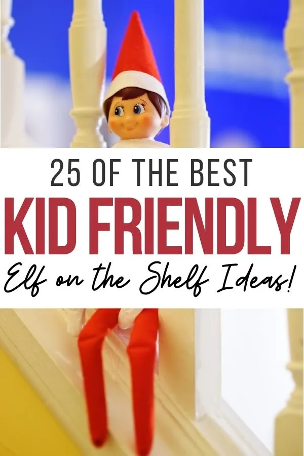 kid friendly elf on the shelf ideas pin