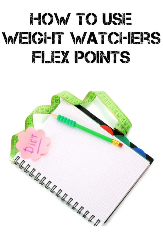 How To Use Weight Watchers Flex Points