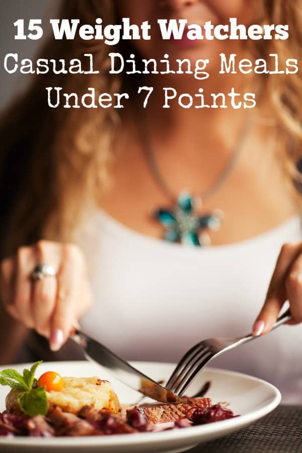 15 Weight Watchers Casual Dining Meals Under 7 Points 