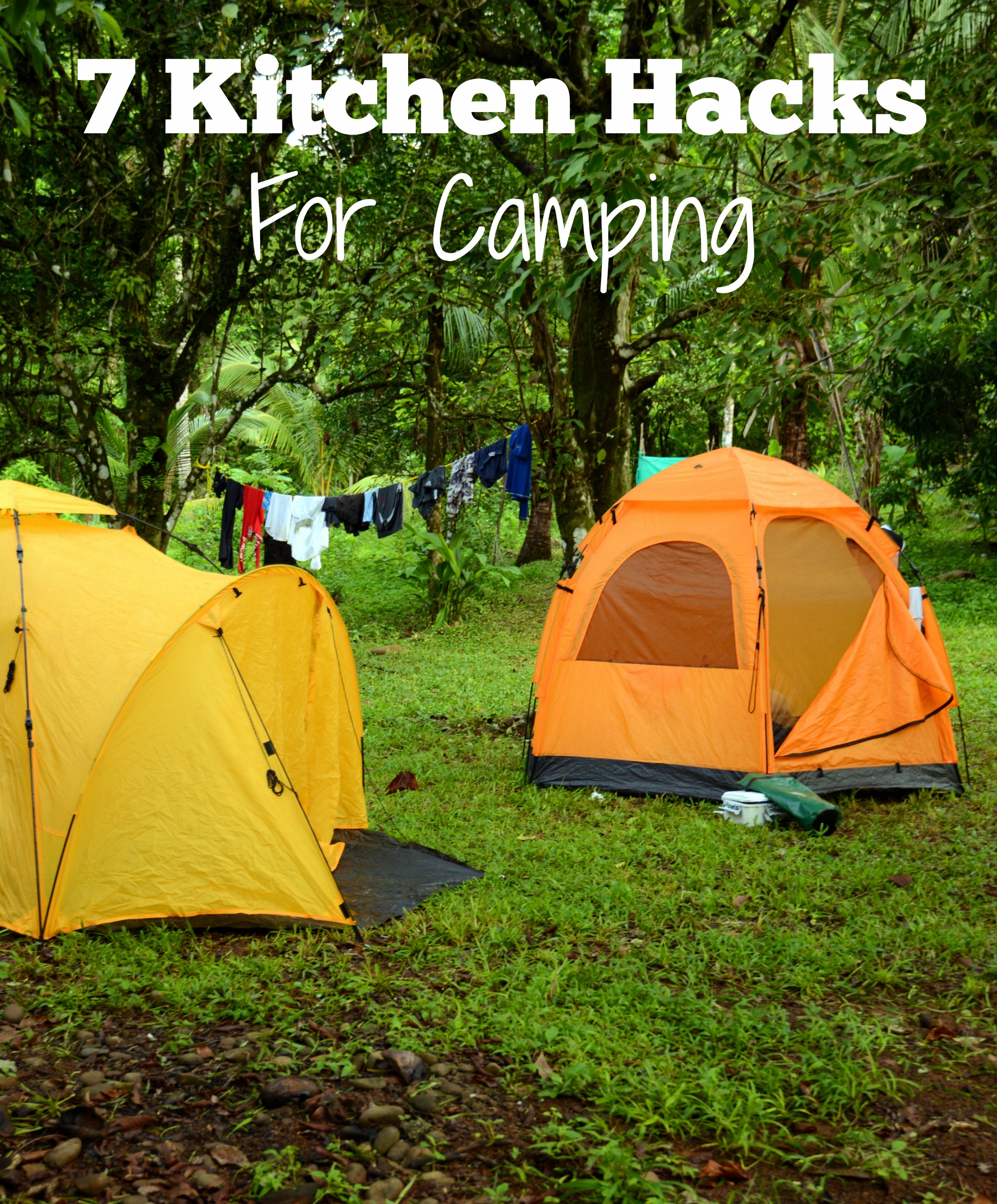 7 Kitchen Hacks For Camping