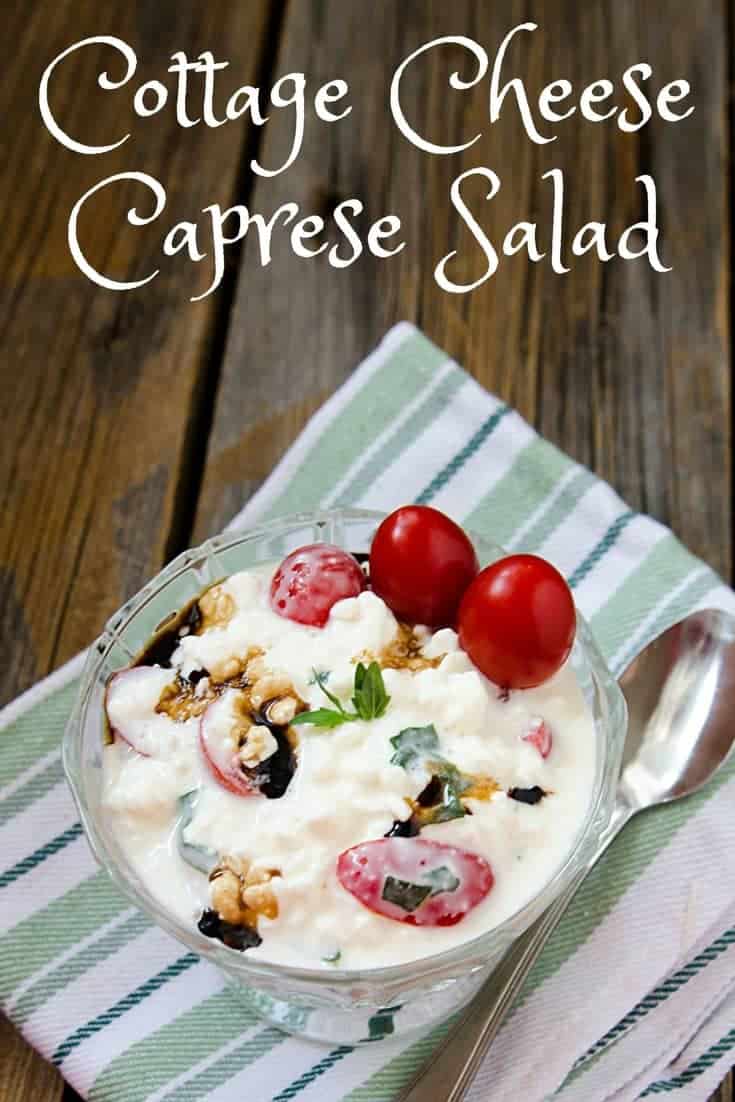 If you are trying to live a healthy lifestyle and make better food choices, this recipe for Cottage Cheese Caprese Salad is easy and delicious!