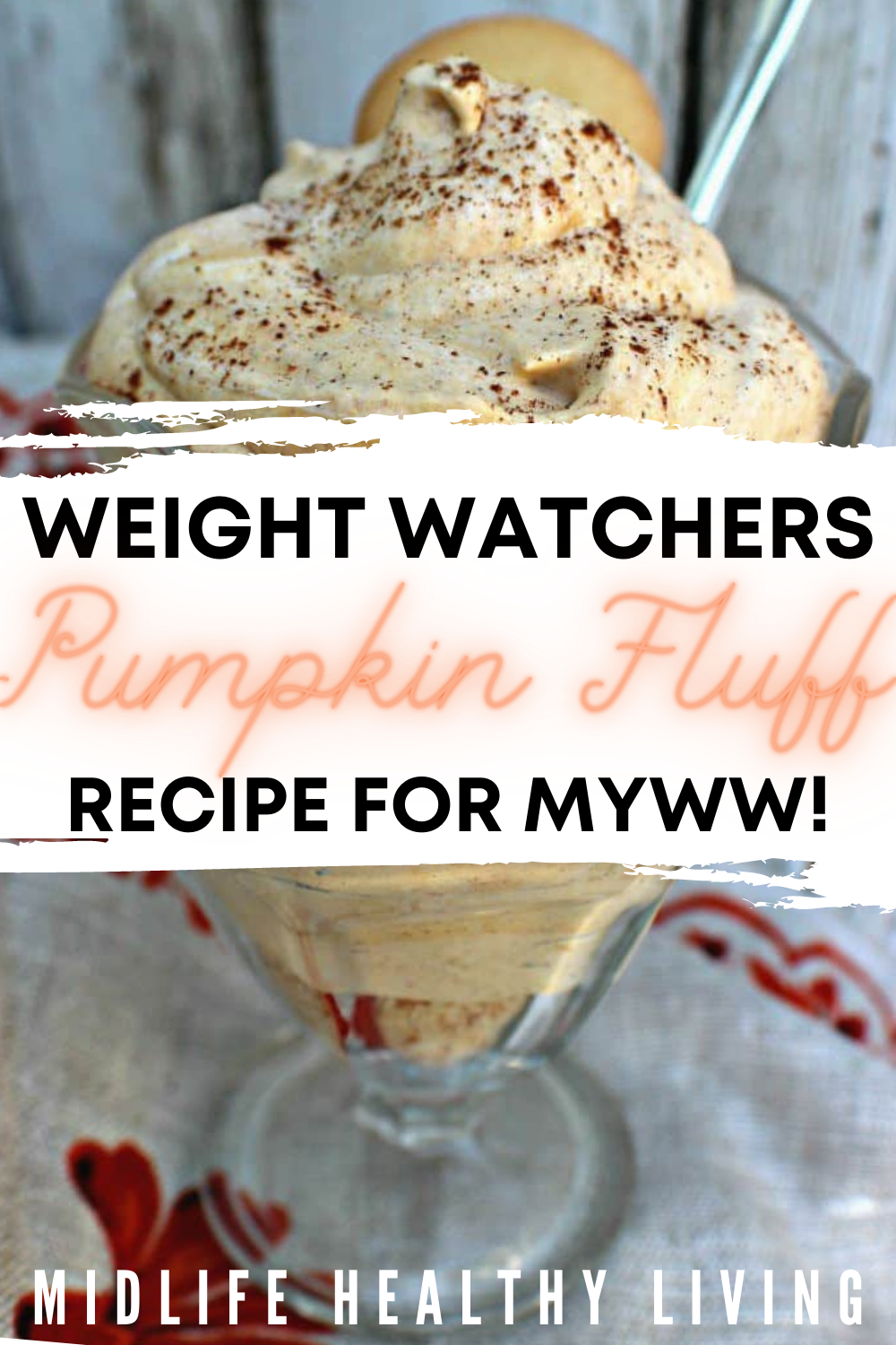 Pin showing the finished weight watchers pumpkin fluff with title across the middle.