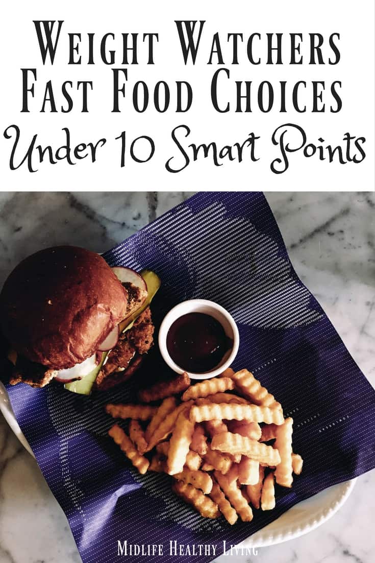 Weight Watchers Fast Food Choices Under 10 Smart Points. Eating at fast food places is not ideal but also not impossible while on a Smart Points Plan.