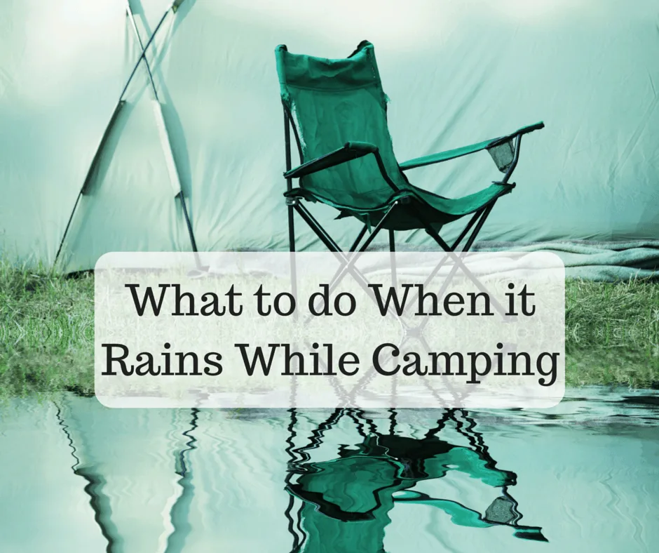 What to do When it Rains While Camping just2sisters.com