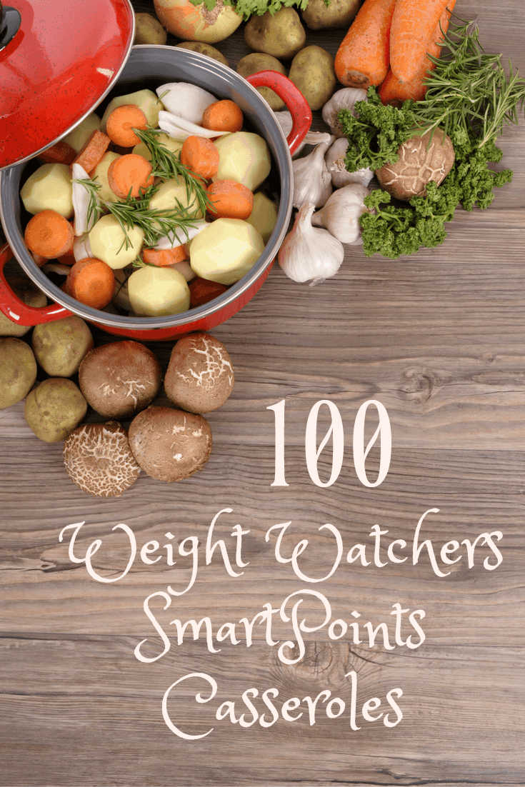 100 WW SmartPoints Casseroles can make your meal plans easy!