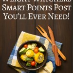 My ever popular Weight Watchers post as been updated! Now you have Weight Watchers Smart Points included, the only WW post you'll ever need!