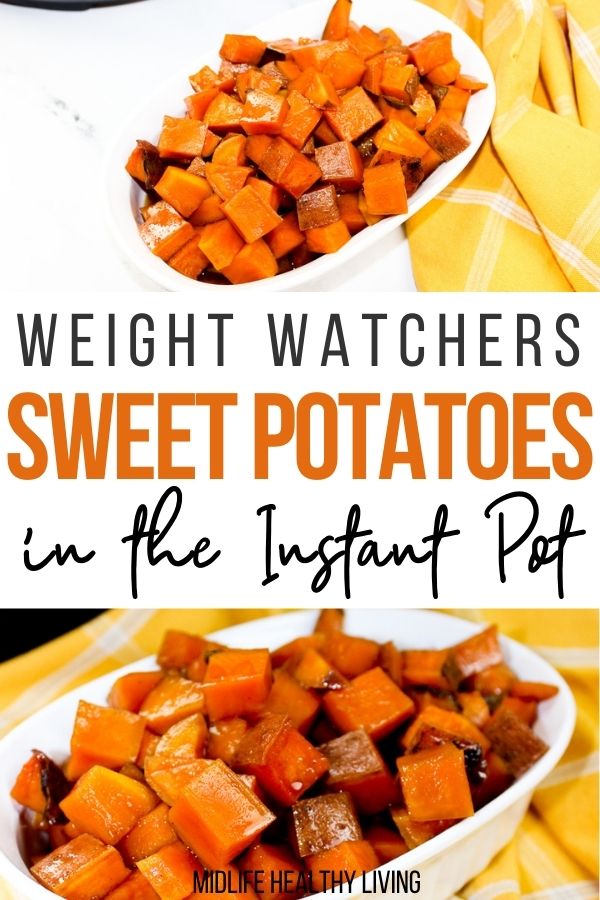 Pin showing the finished weight watchers instant pot sweet potatoes ready to eat with title in the middle. 