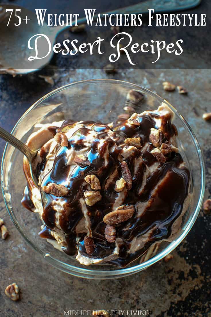 Where are my dessert lovers? Today I'm sharing the ultimate Weight Watchers Freestyle Dessert Recipes roundup...there are more than 75 Freestyle desserts here! That's right, almost 100 recipes for you to make to curb that sweet tooth. #weightwatchers #freestyle #desserts #recipes