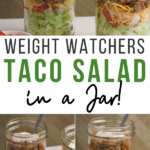 Weight Watchers Taco Salad in a Jar Recipe pin showing the finished salads with title in the middle.