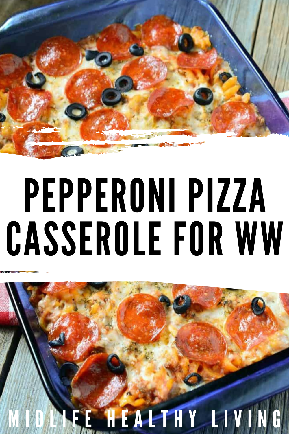 Pin showing the finished recipe for weight watchers pizza casserole ready to serve with title in the middle.