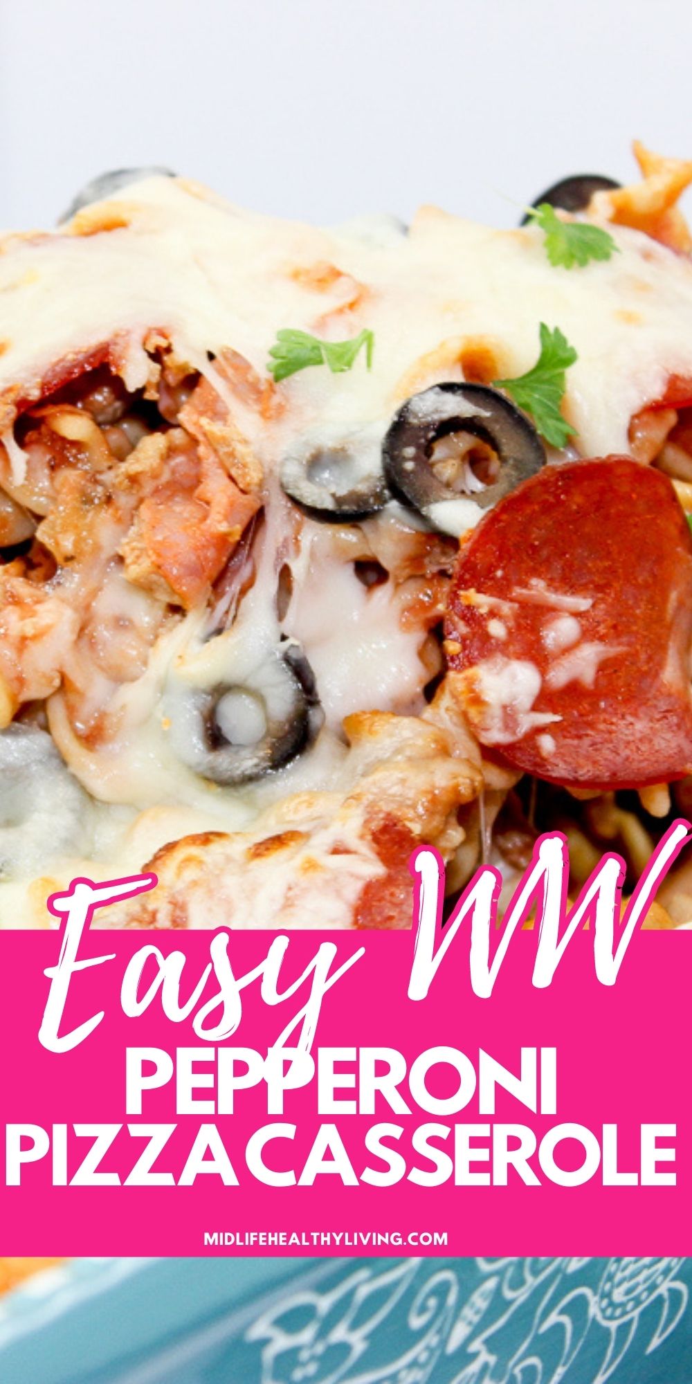 Pin showing the finished weight watchers pepperoni pizza casserole ready to eat with title across the bottom.