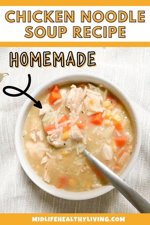 Pinterest image for Homemade Chicken Noodle Soup Recipe