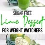 Pin for sugar free lime dessert for weight watchers.