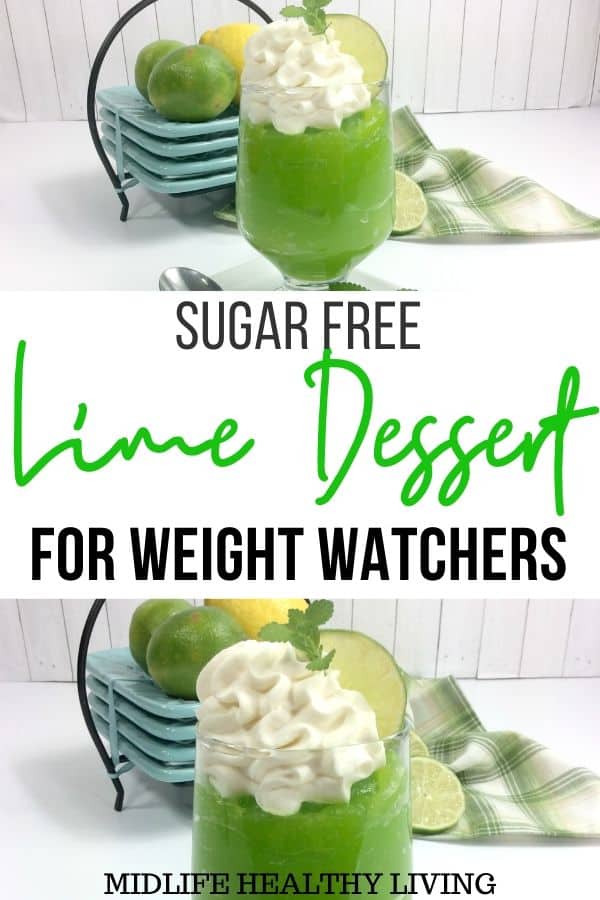 Pin for sugar free lime dessert for weight watchers.