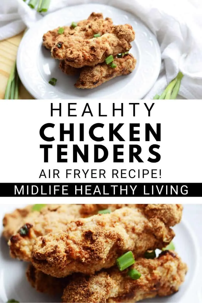 a third pin for healthy chicken tenders in the air fryer.