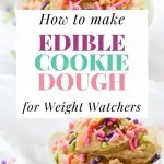 A colorful pin showing the finished edible cookie dough recipe ready to eat.