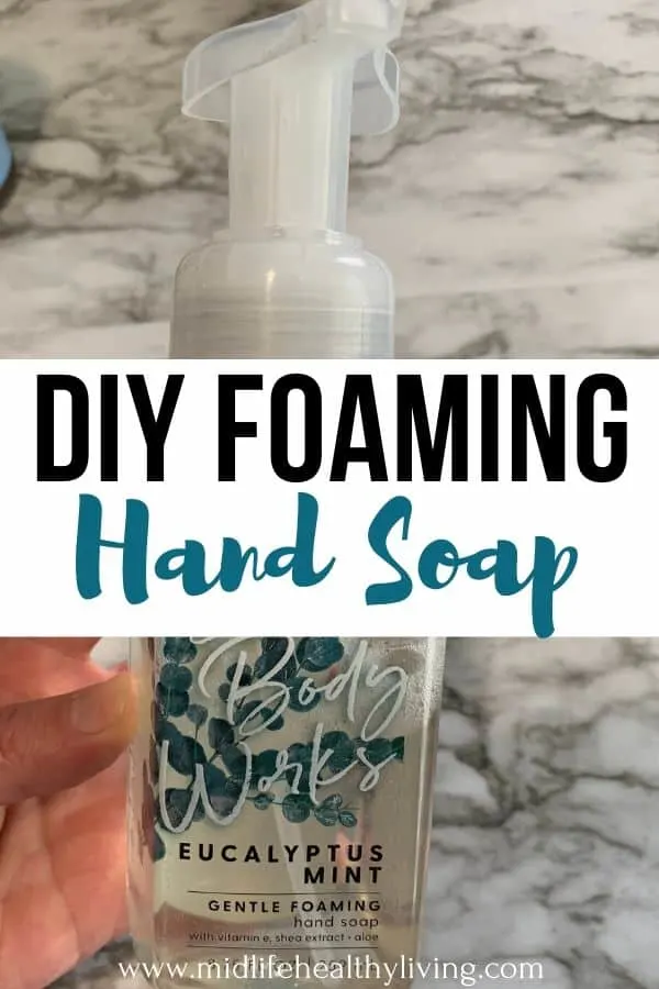 Another pin showing the finished container of diy foaming hand soap.