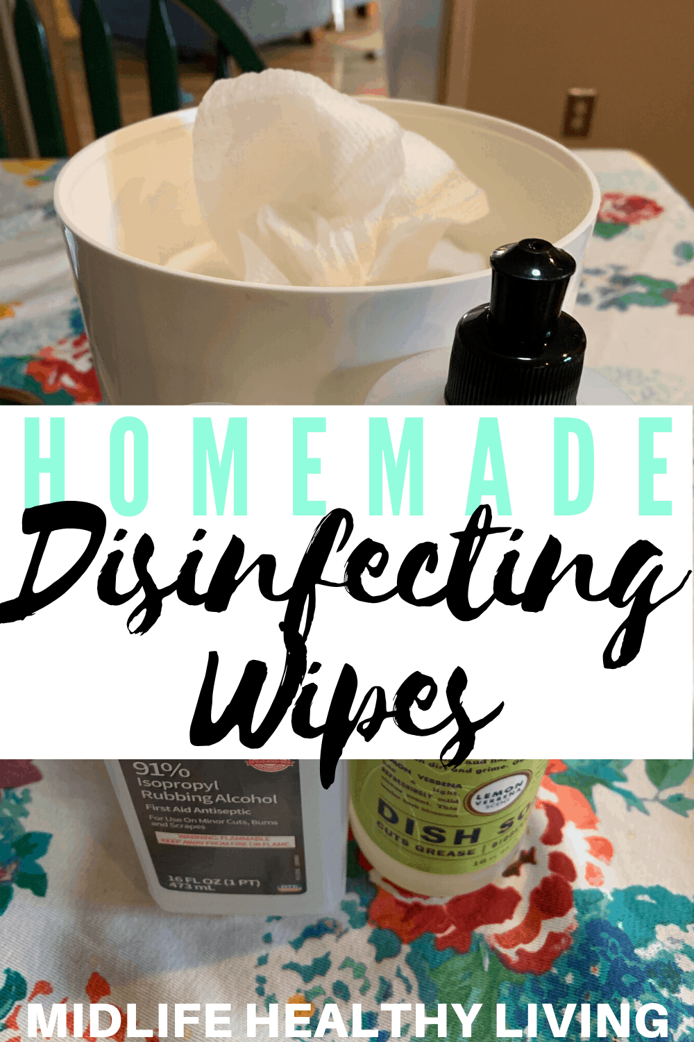 A pin showing the wipes made with alcohol for DIY disinfecting wipes recipe.
