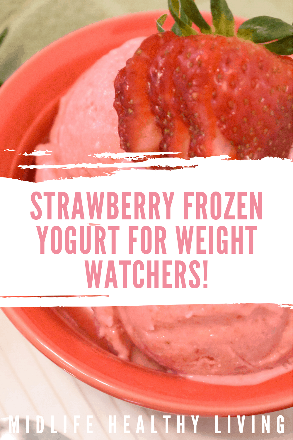 A look at the delicious frozen yogurt with strawberries with the title across the middle. 