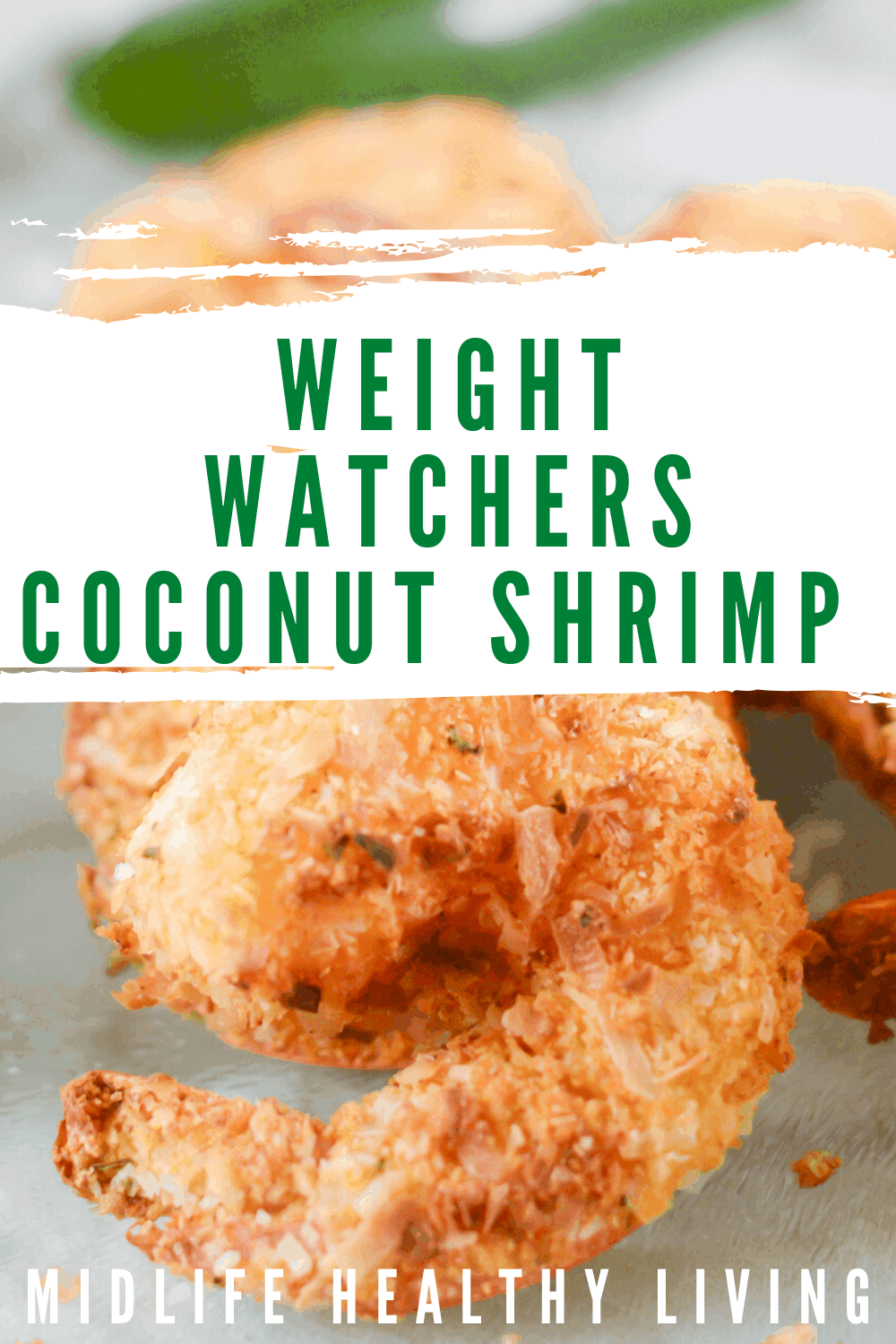 A pin showing the finished coconut shrimp for Weight Watchers with the title in the middle as well.