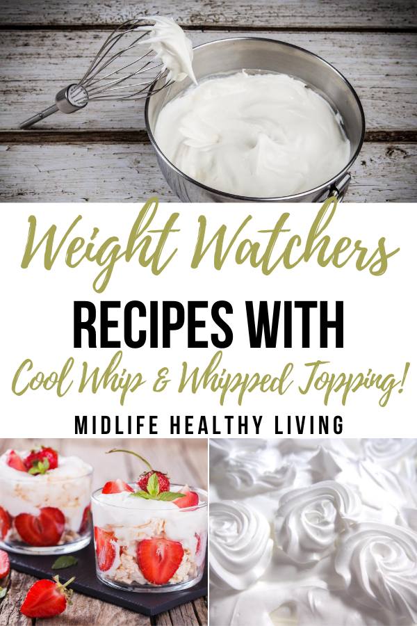 Pin showing the title in the middle and then some images of weight watchers cool whip recipes.