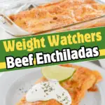 weight watchers beef enchiladas recipe