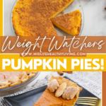 Pin showing the finished weight watchers pumpkin pie recipes
