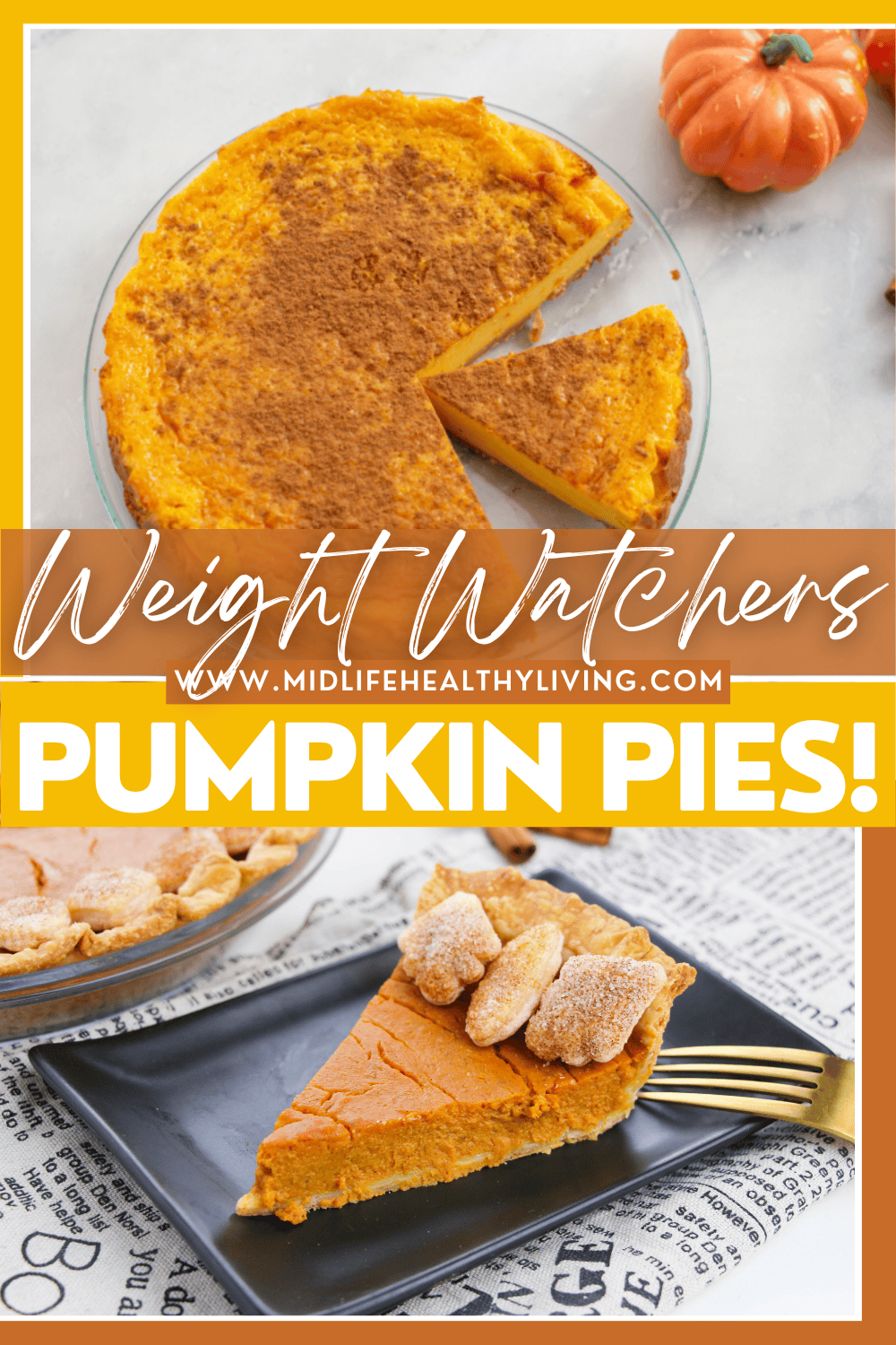 Pin showing the finished weight watchers pumpkin pie recipes