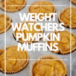 pin showing the finished weight watchers pumpkin muffins and the title across the middle.