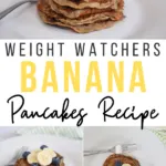 pin showing the finished ww banana pancakes with title across the middle.