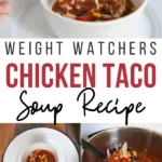 Pin showing the finished weight watchers chicken taco soup ready to eat with title across the middle.