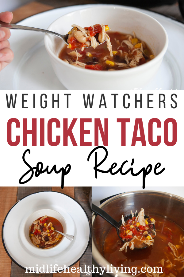 Pin showing the finished weight watchers chicken taco soup ready to eat with title across the middle.