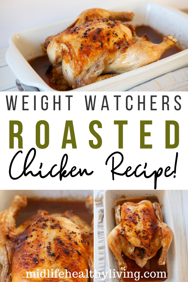 Pin showing the finished weight watchers roasted chicken recipe ready to serve with title across the middle. 