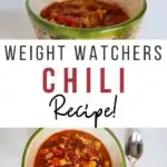 Pin showing the finished weight watchers chili recipe ready to eat with title across the middle.
