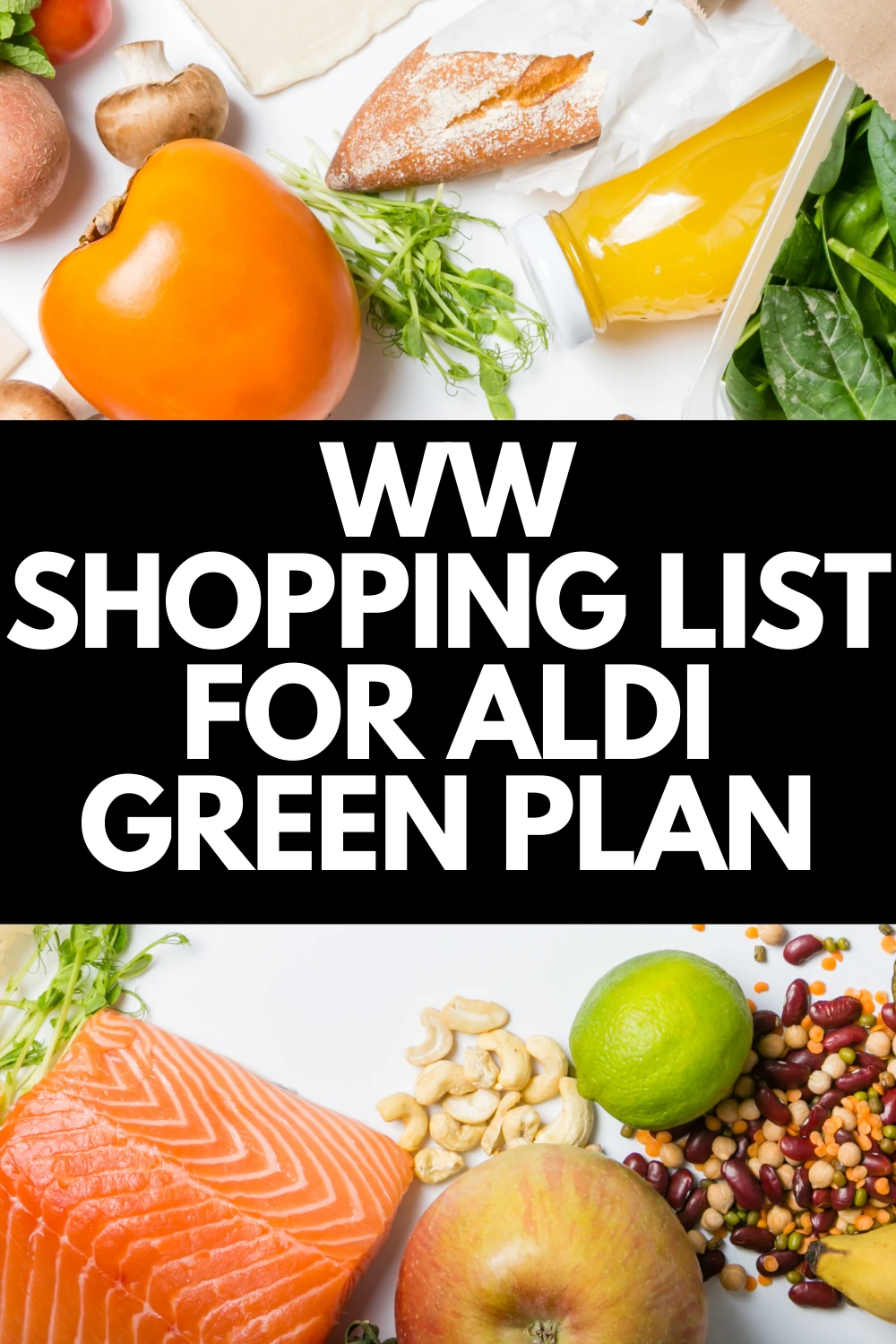 Pin showing the title across the middle of foods to buy from Aldi for weight watchers green plan with a bunch of groceries in the background. 