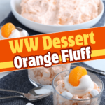Orange fluff dessert. weight watchers dessert recipe