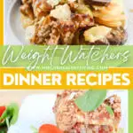 Pin showing the weight watchers dinner recipes with title across the middle.