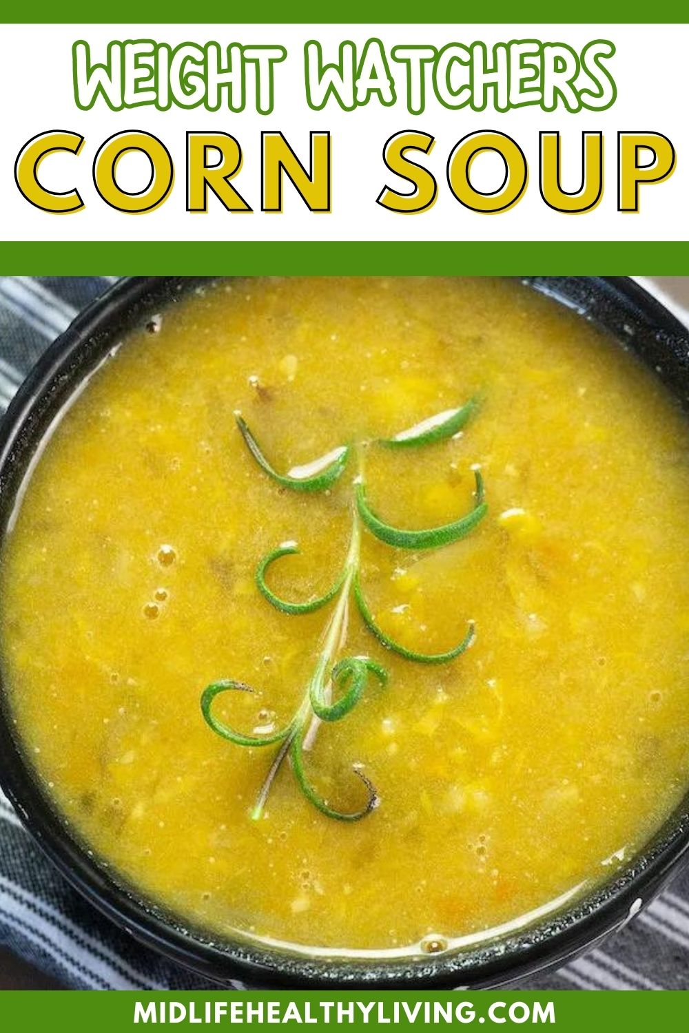 Pinterest image for Weight Watchers corn soup
