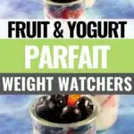 This great Weight Watchers Yogurt Parfait is perfect as a holiday dessert. It's free on most plans and super simple to create! Try it out today!