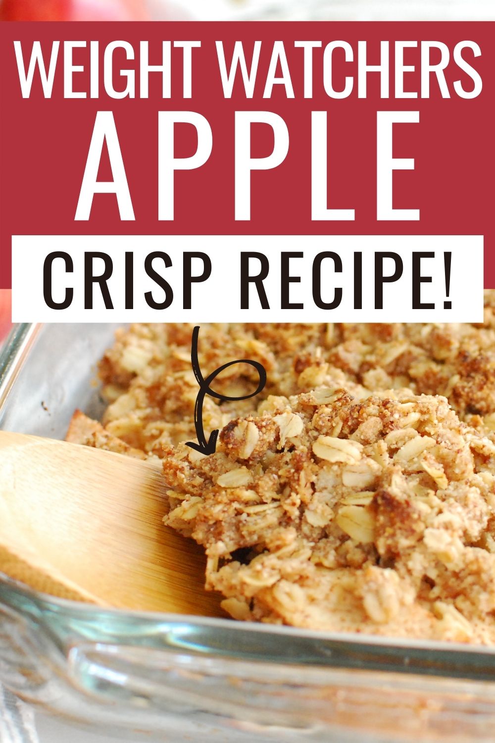 Pin showing the finished apple crisp for weight watchers with title at the top.