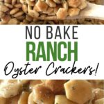No bake ranch oyster crackers pin