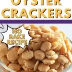 Pinterest image for No Bake Ranch Oyster Crackers Recipe