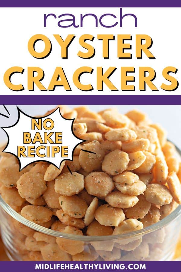 Pinterest image for No Bake Ranch Oyster Crackers Recipe