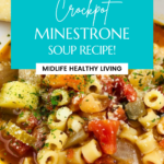 pin showing the finished crockpot minestrone soup ready to eat
